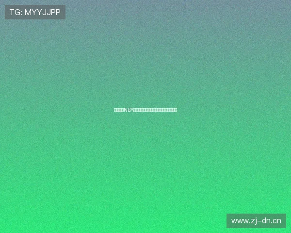 极速直播NBA体育赛事精彩呈现全程实时跟踪赛事动态 极速直播NBA体育赛事精彩呈现全程实时跟踪赛事动态